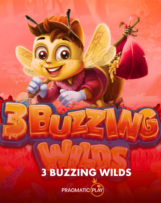 3 Buzzing Wilds